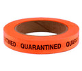 "QUARANTINED" - Imprinted 3/4" Tape